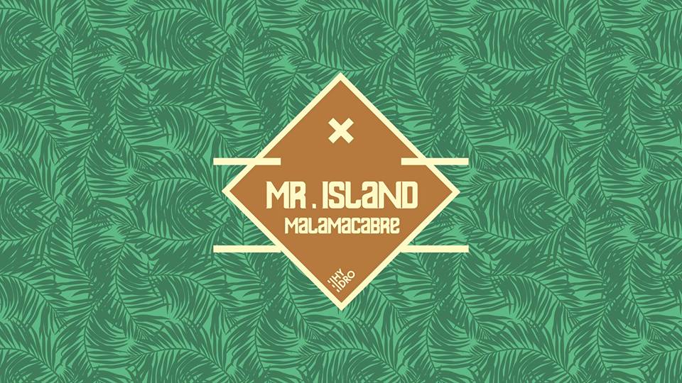Mr Island, Malamacabre, Spazio Hydro, 2017