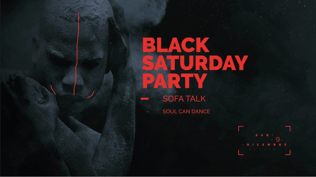 Black Saturday Party, Spazio Hydro, 2017