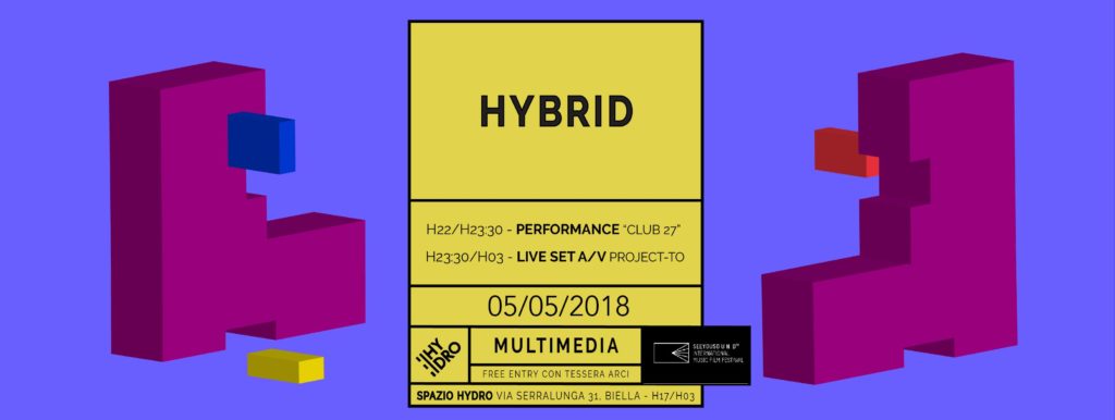 Hydrid, Spazio Hydro, 2018